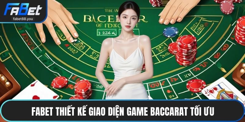 FABET thiết kế giao diện game Baccarat tối ưu