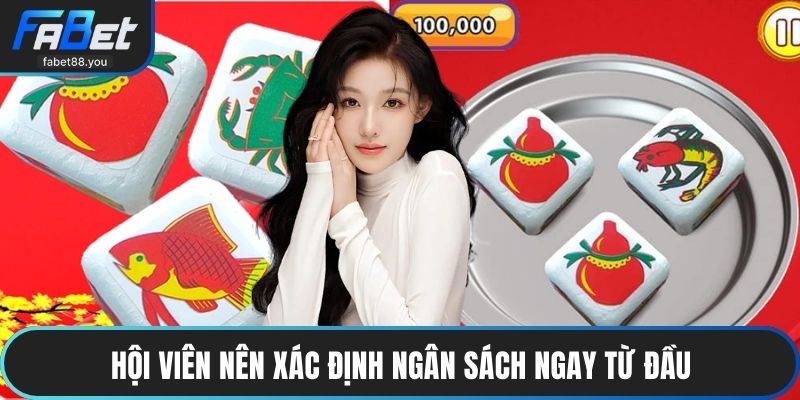 Hội viên nên xác định ngân sách ngay từ đầu
